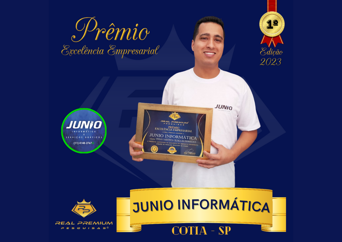 Prêmio Excelência Empresarial 2023 na Categoria Vendas e Assistência Técnica em Informática em Cotia. Junio Informática