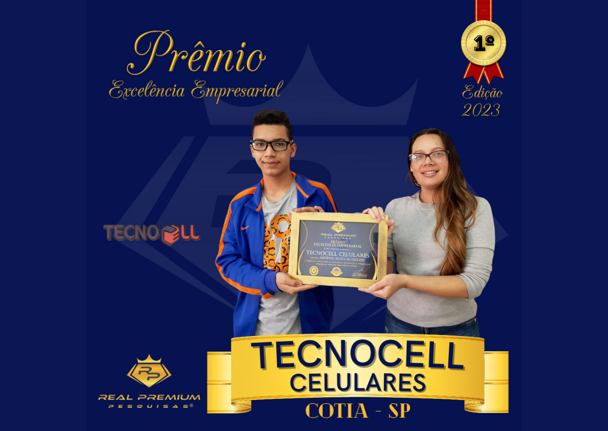 Prêmio Excelência Empresarial 2023 na Categoria Assistência Técnica em Celulares em Cotia. Tecnocell Celulares