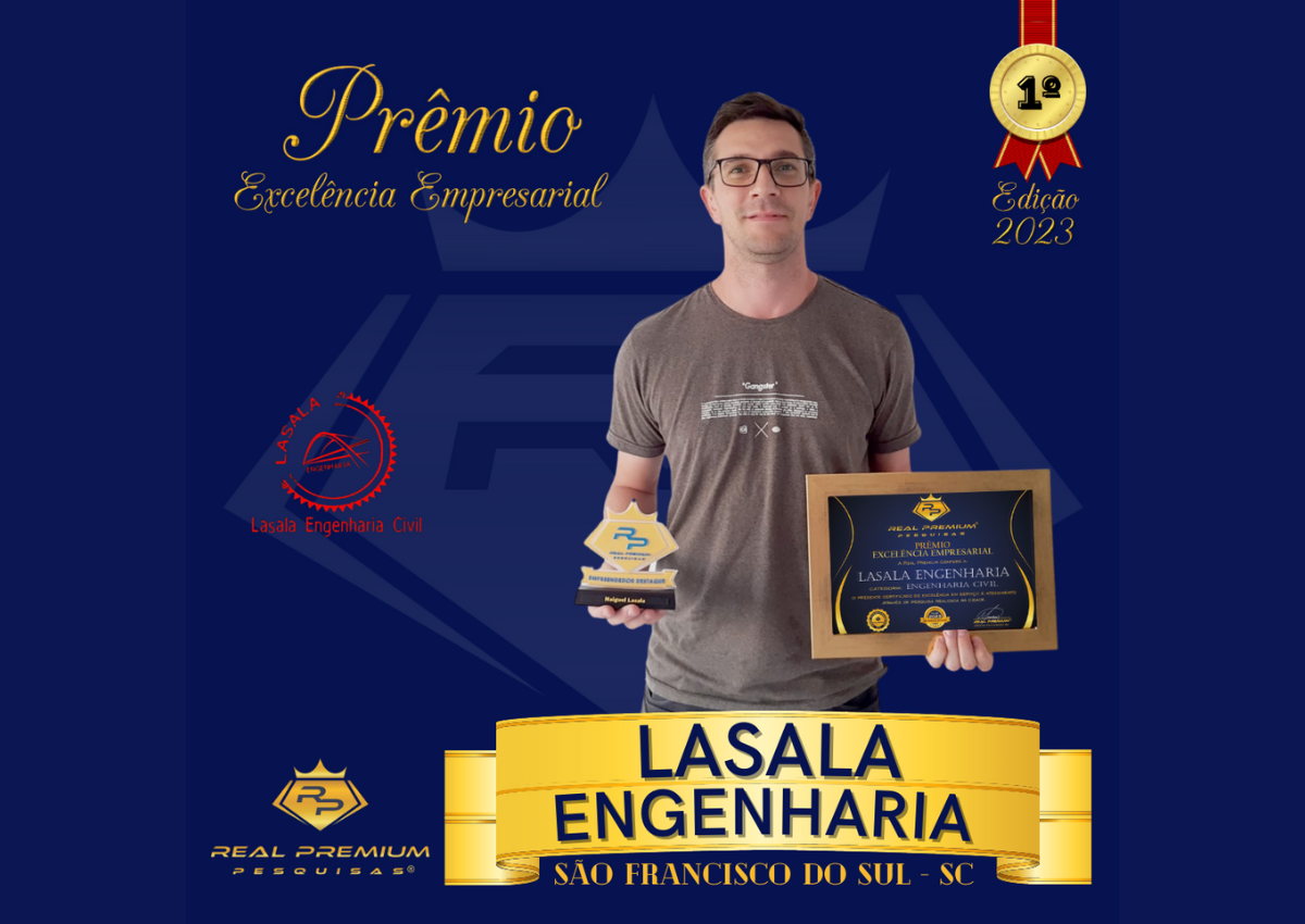 Prêmio Excelência Empresarial 2023 na Categoria Engenharia em São Francisco do Sul. Lasala Engenharia