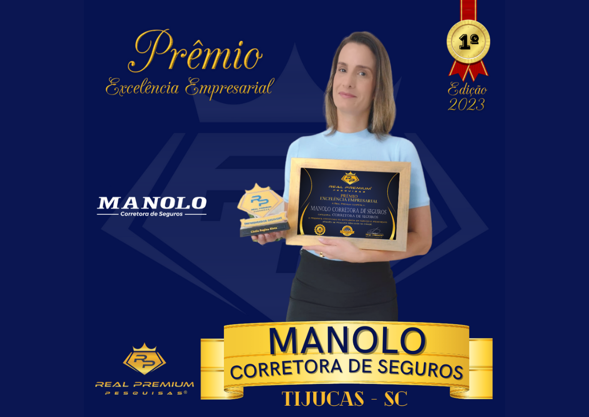 Prêmio Excelência Empresarial 2023 na Categoria Corretora de Seguros em Tijucas. Manolo Corretora de Seguros