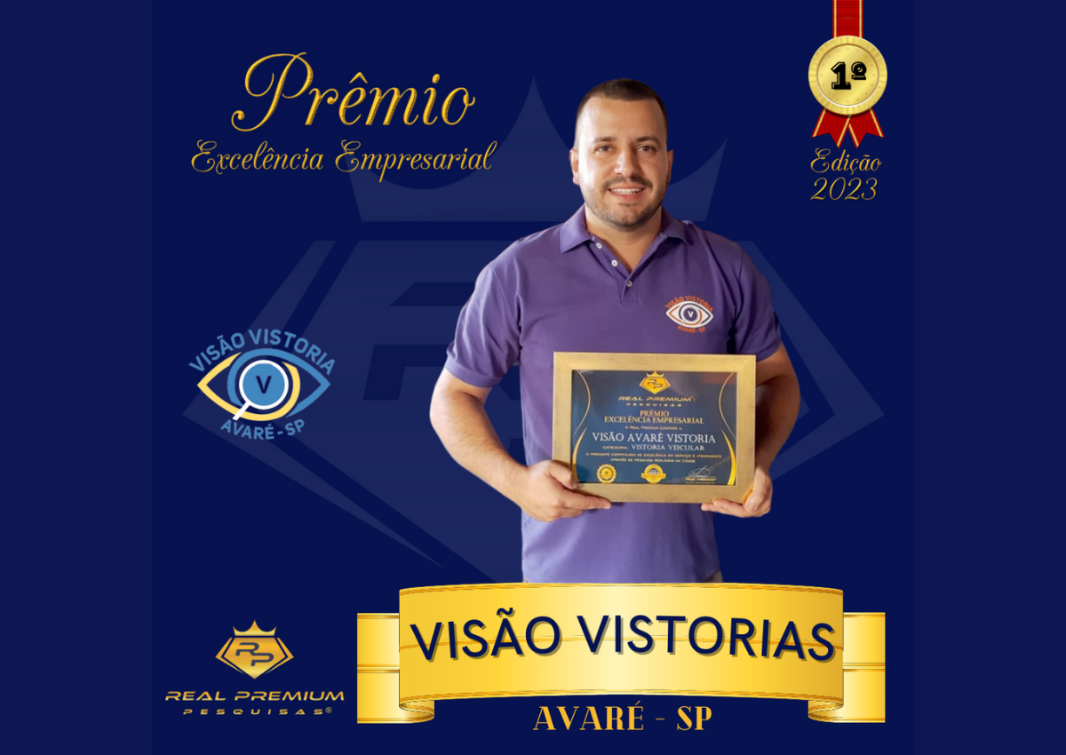 Prêmio Excelência Empresarial 2023 na Categoria Vistoria Veicular em Avaré. Visão Vistorias Avaré