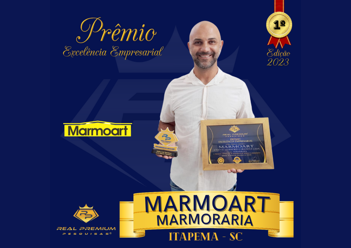 Prêmio Excelência Empresarial 2023 na Categoria Marmoraria em Itapema. Marmoart Marmoraria