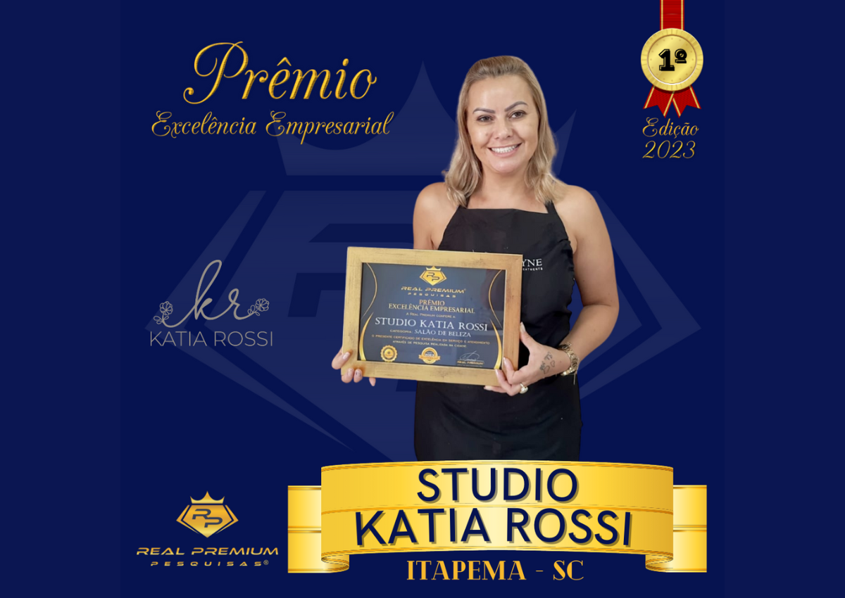 Prêmio Excelência Empresarial 2023 na Categoria Salão de Beleza em Itapema. Studio Katia Rossi