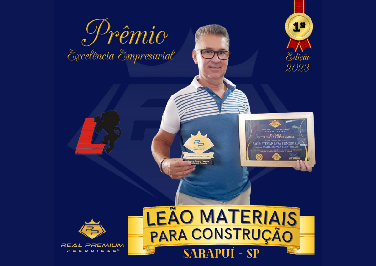 Prêmio Excelência Empresarial 2023 na Categoria Materiais para Construção em Sarapuí. Leão Materiais para Construção