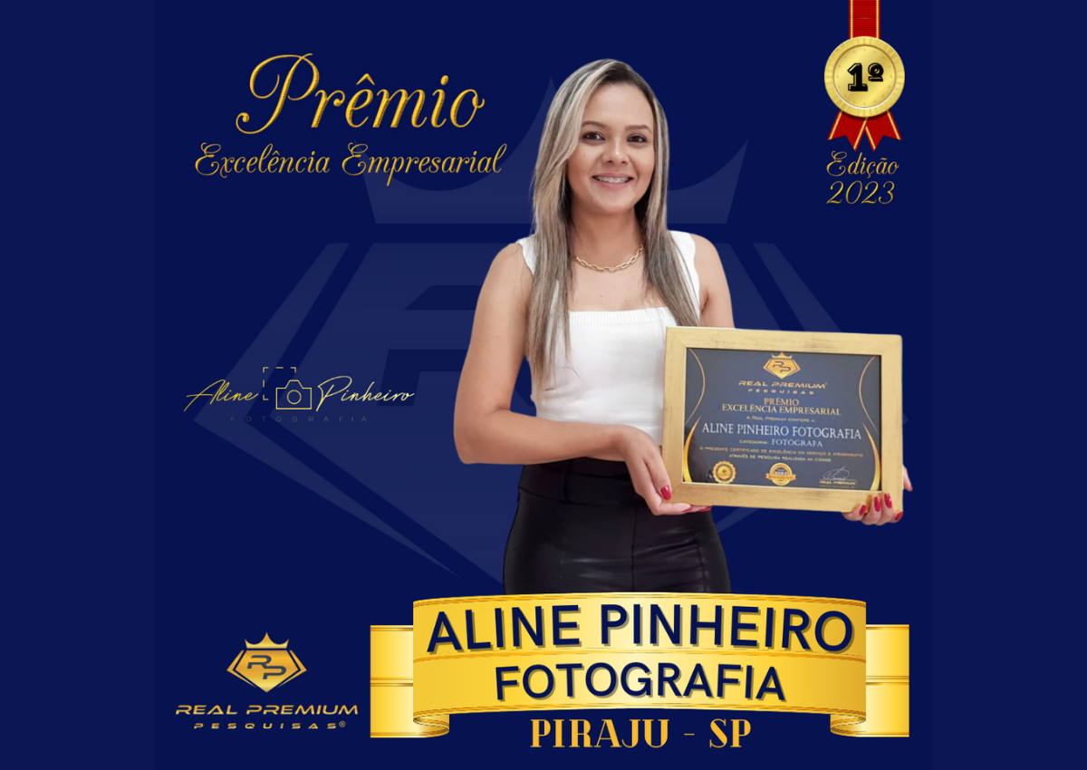 Prêmio Excelência Empresarial 2023 na Categoria Fotografa em Piraju. Aline Pinheiro Fotografia
