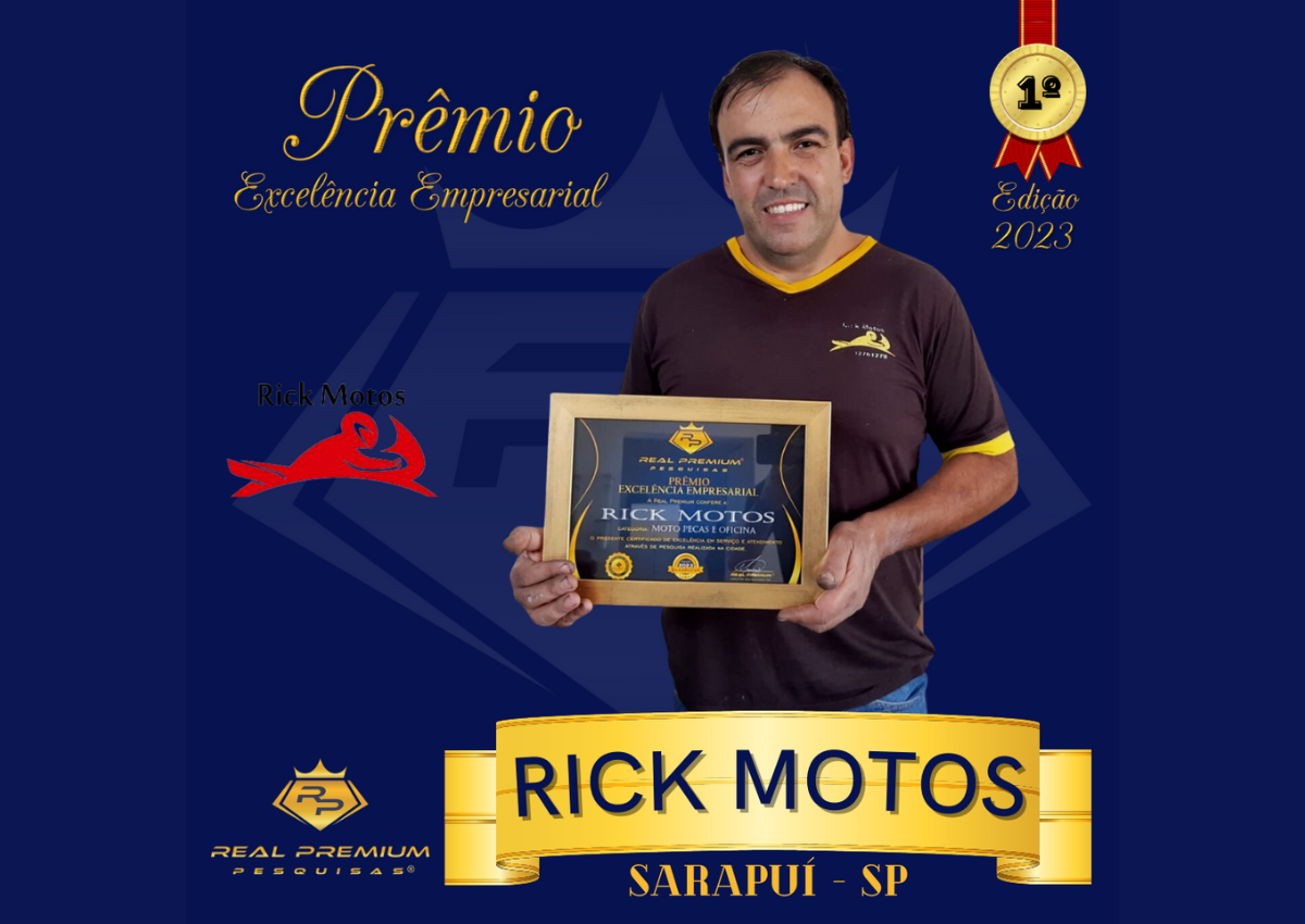 Prêmio Excelência Empresarial 2023 na Categoria Moto Peças e Oficina em Sarapuí. Rick Motos