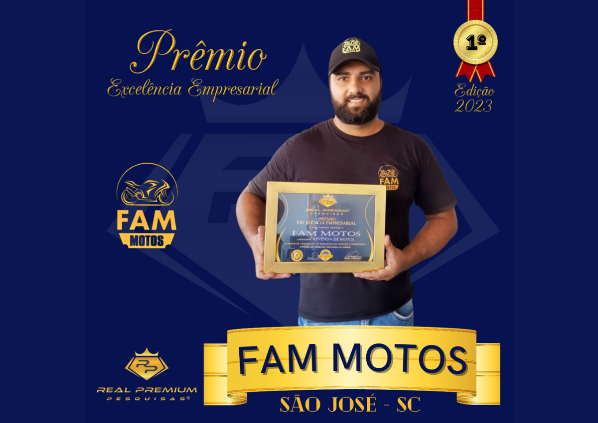 Prêmio Excelência Empresarial 2023 na Categoria Revenda de Motos em São José. Fam Motos
