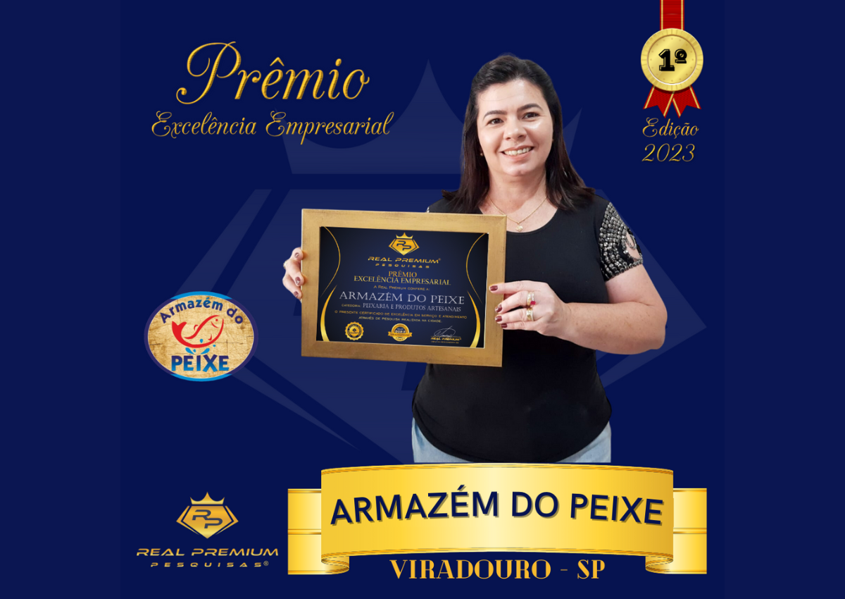Prêmio Excelência Empresarial 2023 na Categoria Peixaria em Viradouro. Armazém do Peixe