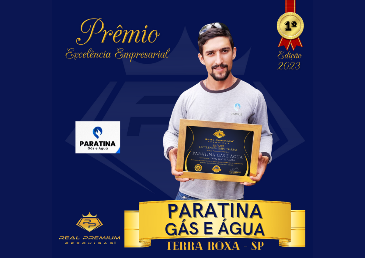 Prêmio Excelência Empresarial 2023 na Categoria Disk Gás e Água em Terra Roxa. Paratina Gás e Água