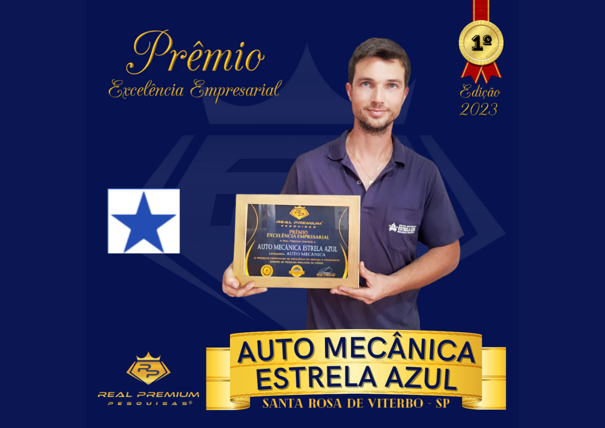 Prêmio Excelência Empresarial 2023 na Categoria Auto Mecânica em Santa Rosa de Viterbo. Auto Mecânica Estrela Azul