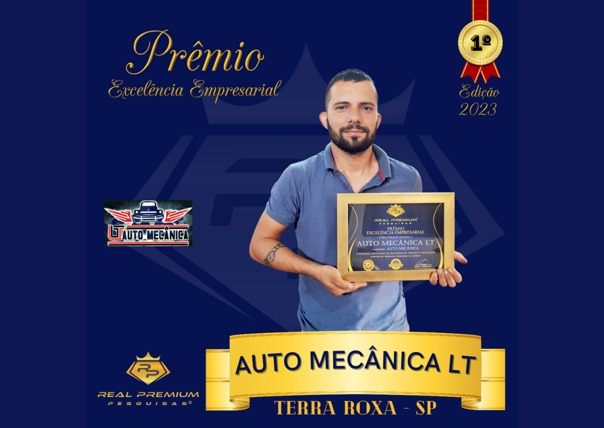 Prêmio Excelência Empresarial 2023 na Categoria Auto Mecânica em Terra Roxa. Auto Mecânica LT