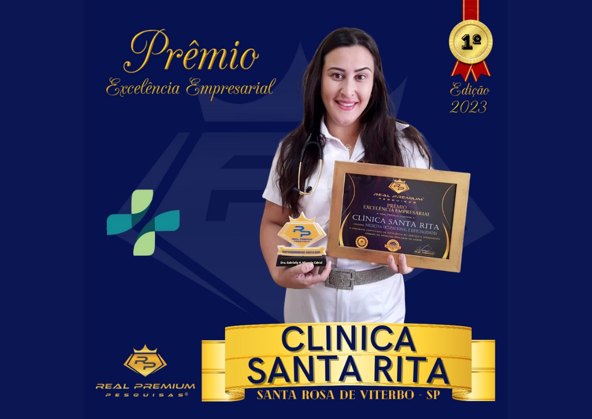 Prêmio Excelência Empresarial 2023 na Categoria Medicina Ocupacional e Especialidades em Santa Rosa de Viterbo. Clinica Santa Rita