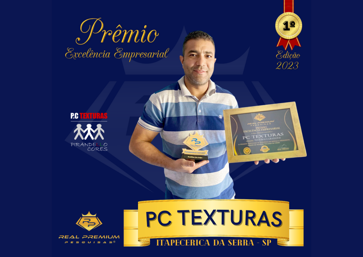 Prêmio Excelência Empresarial 2023 na Categoria Texturas e Grafiatos em Itapecerica da Serra. PC Texturas