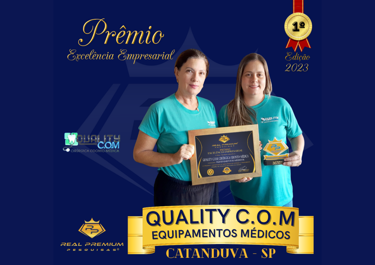 Prêmio Excelência Empresarial 2023 na Categoria Equipamentos Médicos em Catanduva. Quality C.O.M