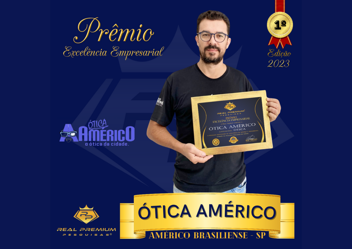 Prêmio Excelência Empresarial 2023 na Categoria Ótica em Américo Brasiliense. Ótica Américo