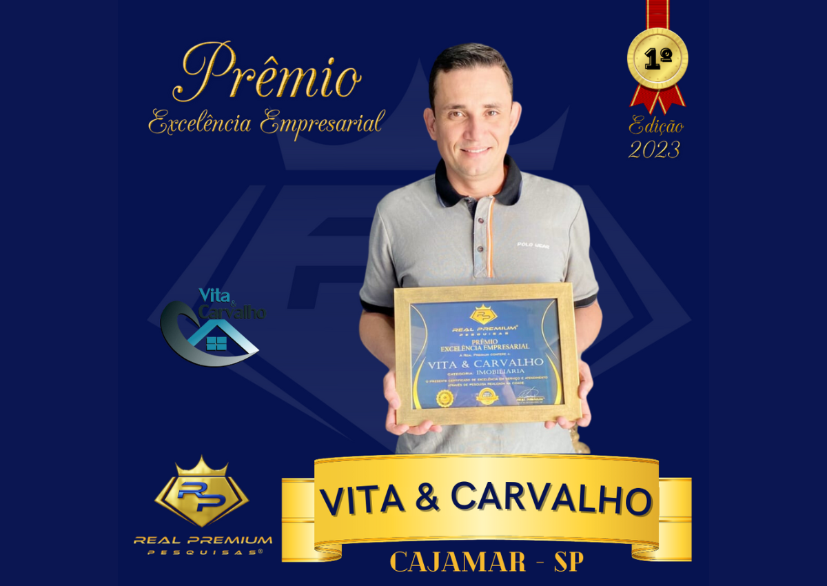 Prêmio Excelência Empresarial 2023 na Categoria Imobiliária em Cajamar. Vita & Carvalho