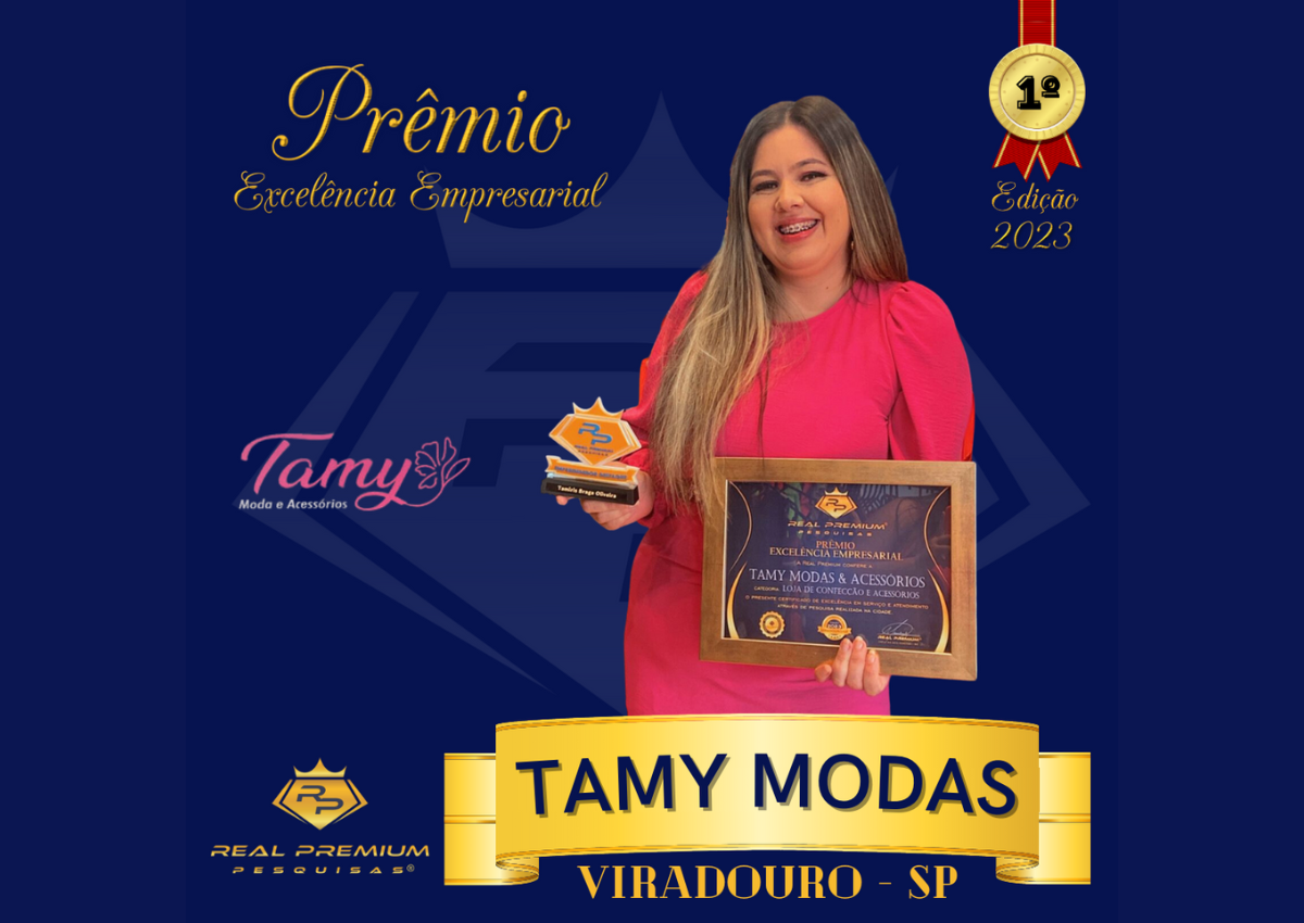 Prêmio Excelência Empresarial 2023 na Categoria Loja de Confecções e Acessórios em Viradouro. Tamy Modas & Acessórios
