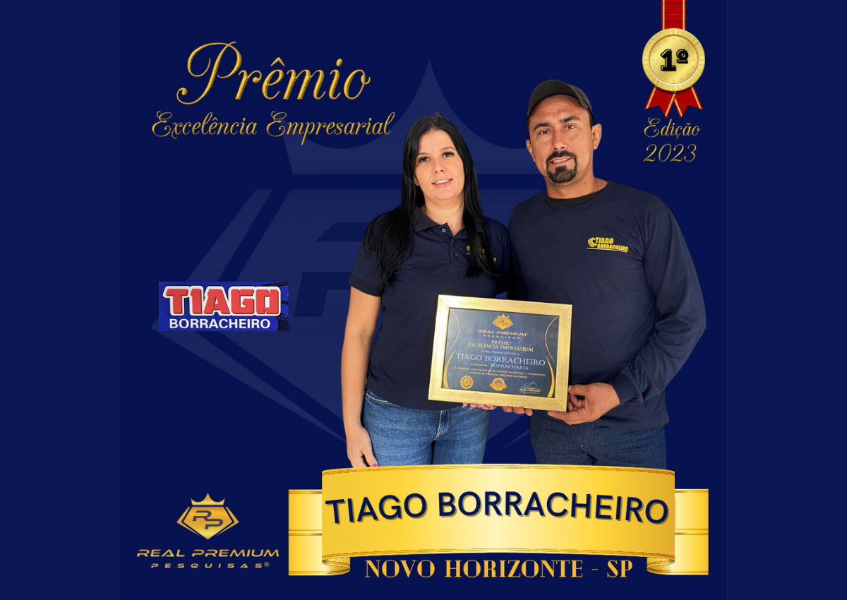 Prêmio Excelência Empresarial 2023 na Categoria Borracheiro em Novo Horizonte. Tiago Borracheiro