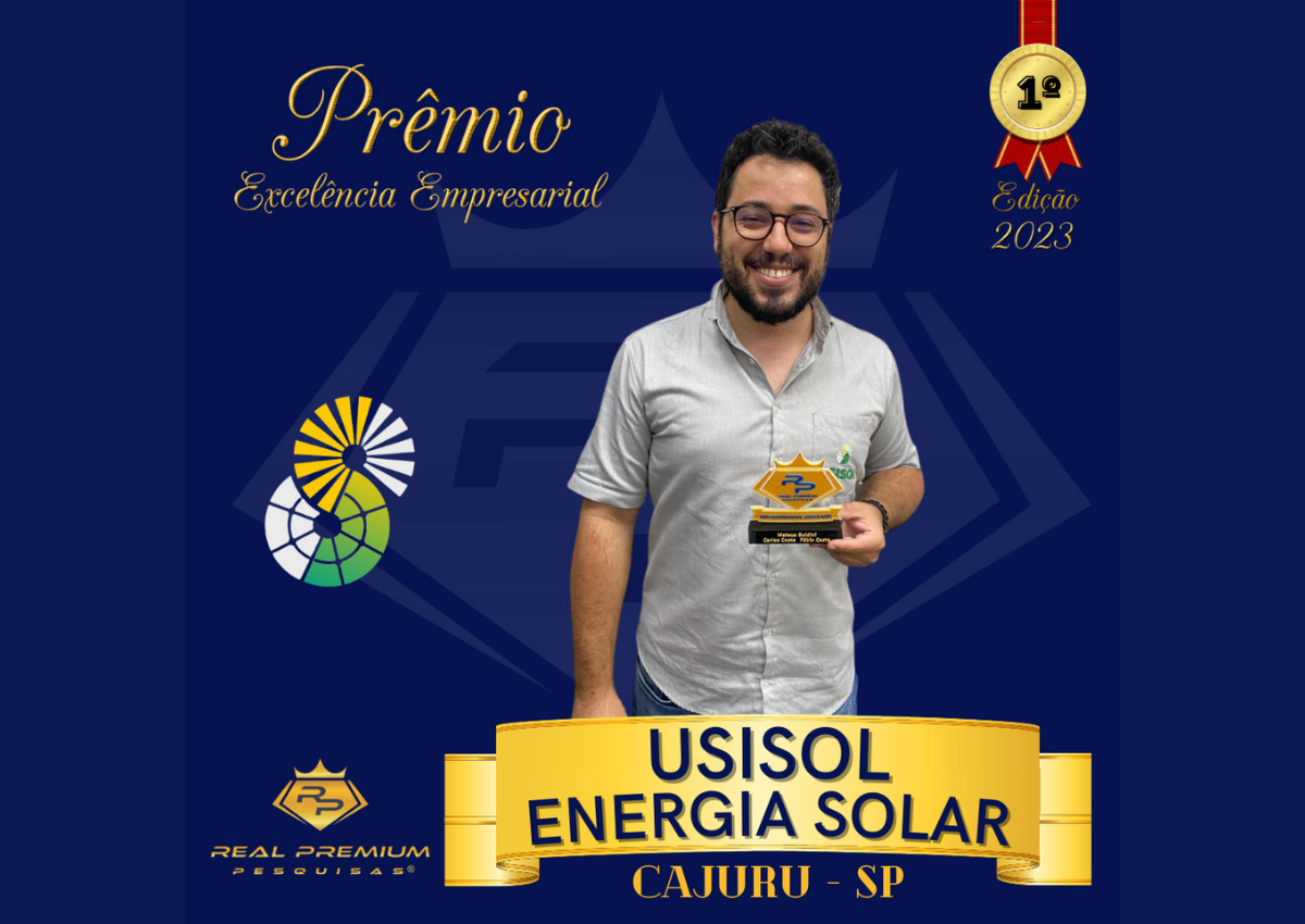 Prêmio Excelência Empresarial 2023 na Categoria Energia Solar e Projetos Elétricos em Cajuru. Usisol Energia Solar