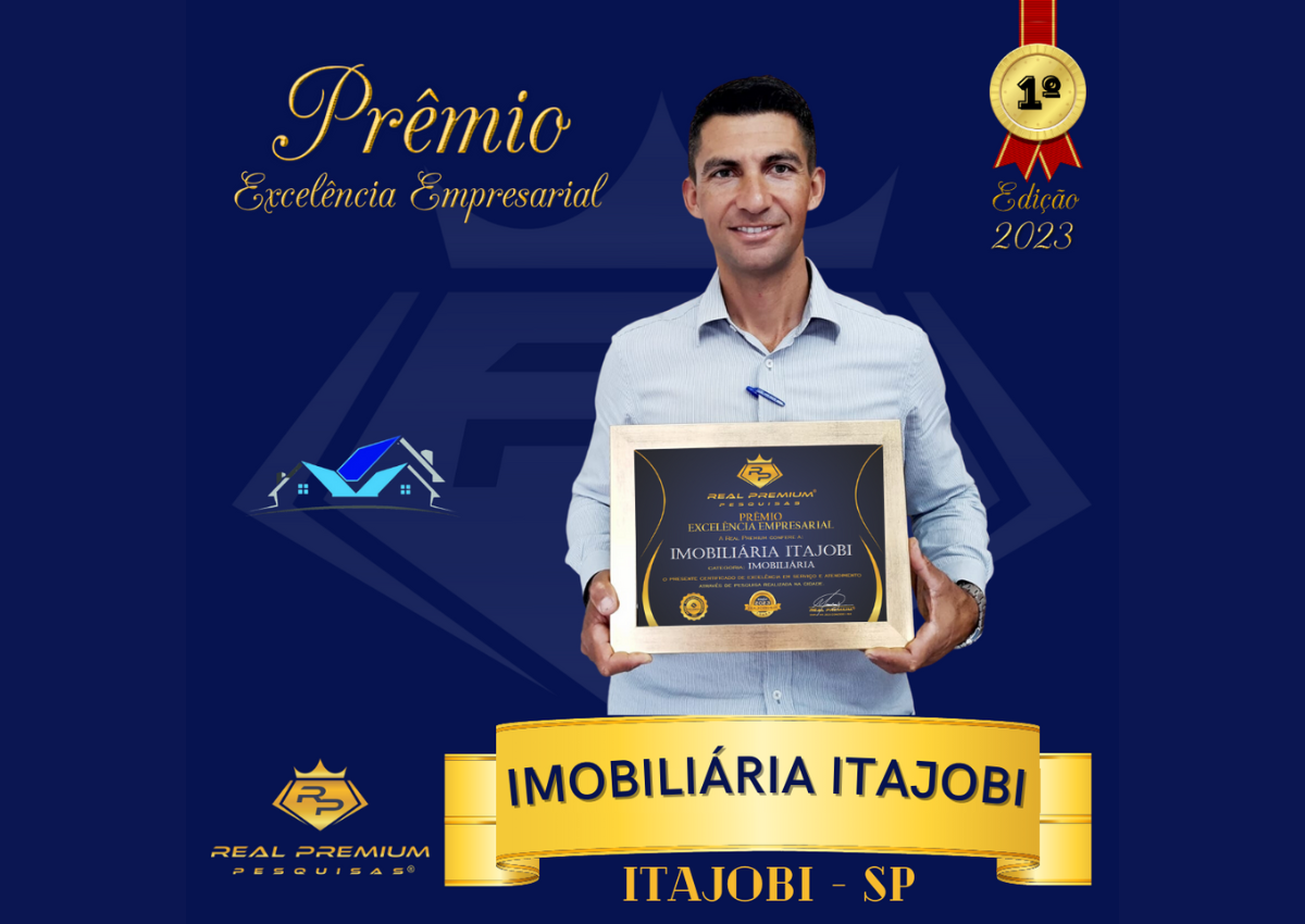 Prêmio Excelência Empresarial 2023 na Categoria Imobiliária em Itajobi. Imobiliária Itajobi