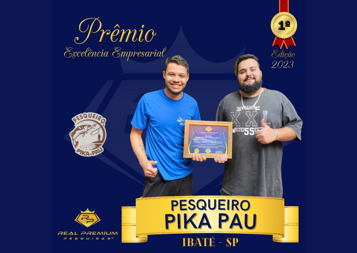 Prêmio Excelência Empresarial 2023 na Categoria Pesqueiro em Ibaté. Pesqueiro Pika Pau